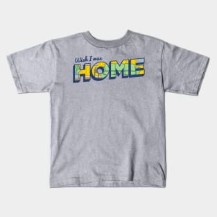 Wish I Was Home Postcard Kids T-Shirt